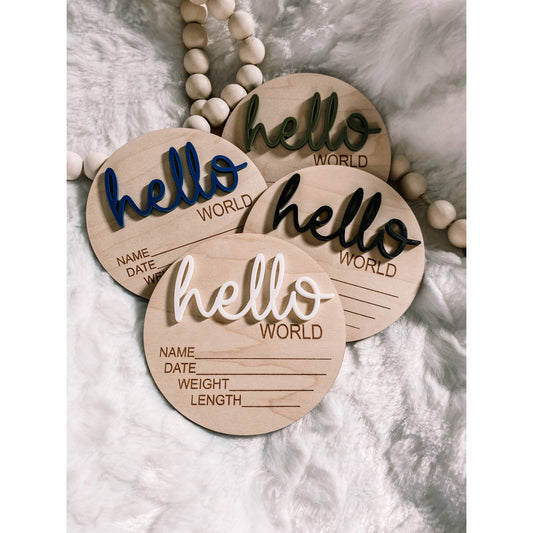 Hello World Announcement Wood Disc